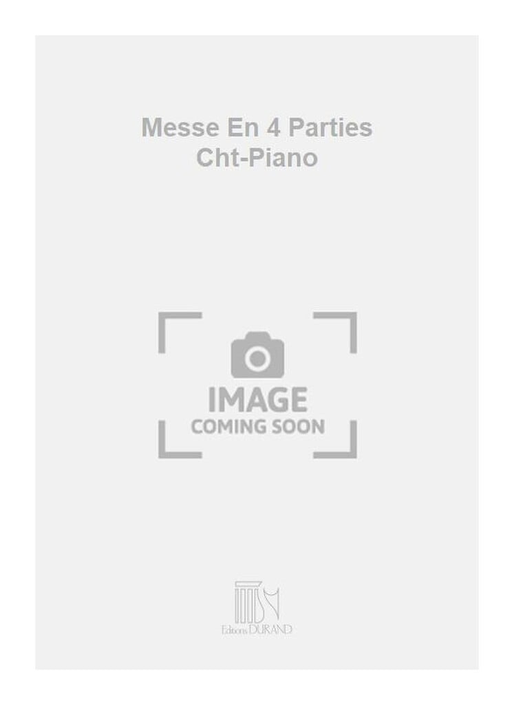 Messe En 4 Parties Cht-Piano